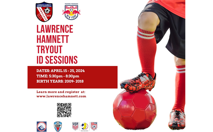 Lawrence Hamnett Tryout ID Sessions for Fall 2024/Spring Season 2025